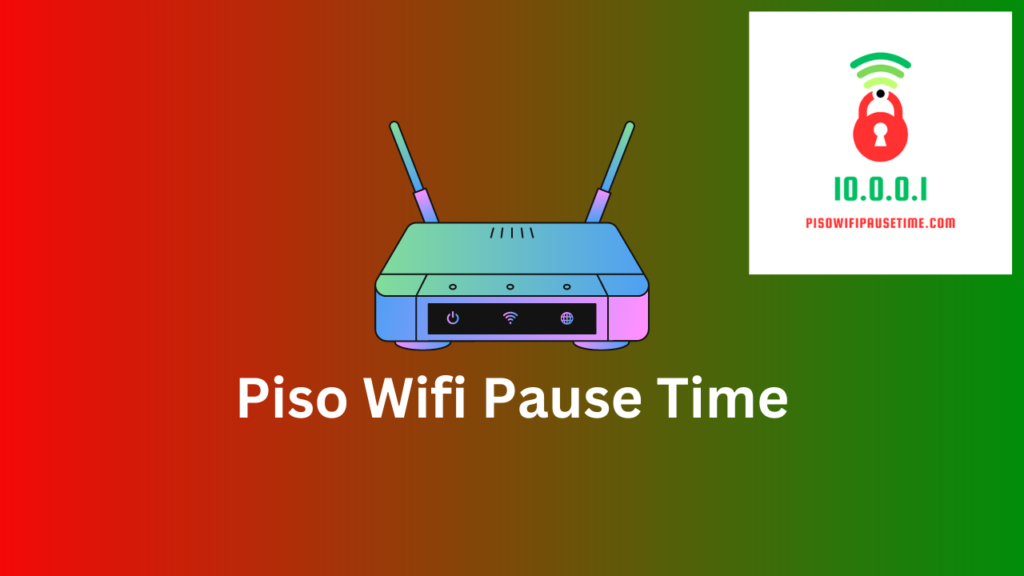 Piso Wifi Pause Time